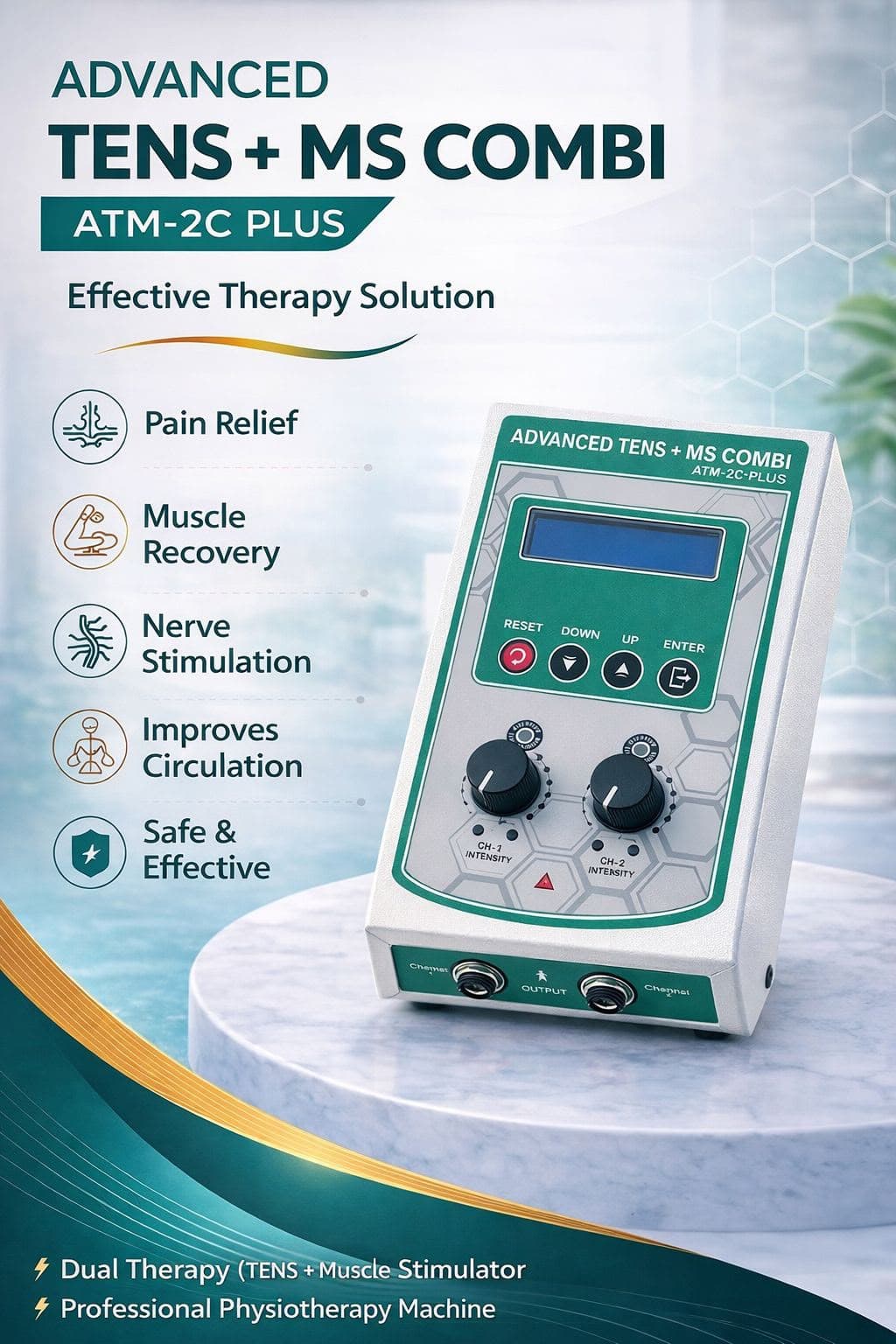 Advanced TENS + MS Combi Dual Therapy Machine (Model ATM-2C PLUS)